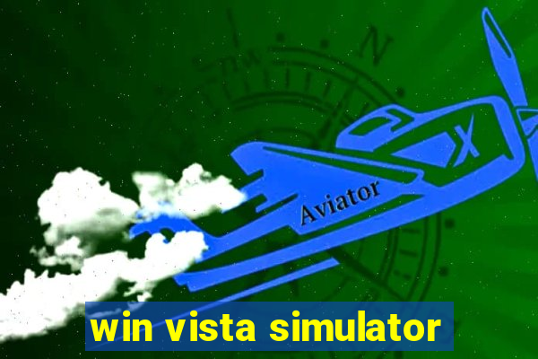 win vista simulator